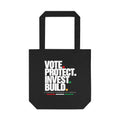 Vote. Protect. Invest. Build. Statement Tote