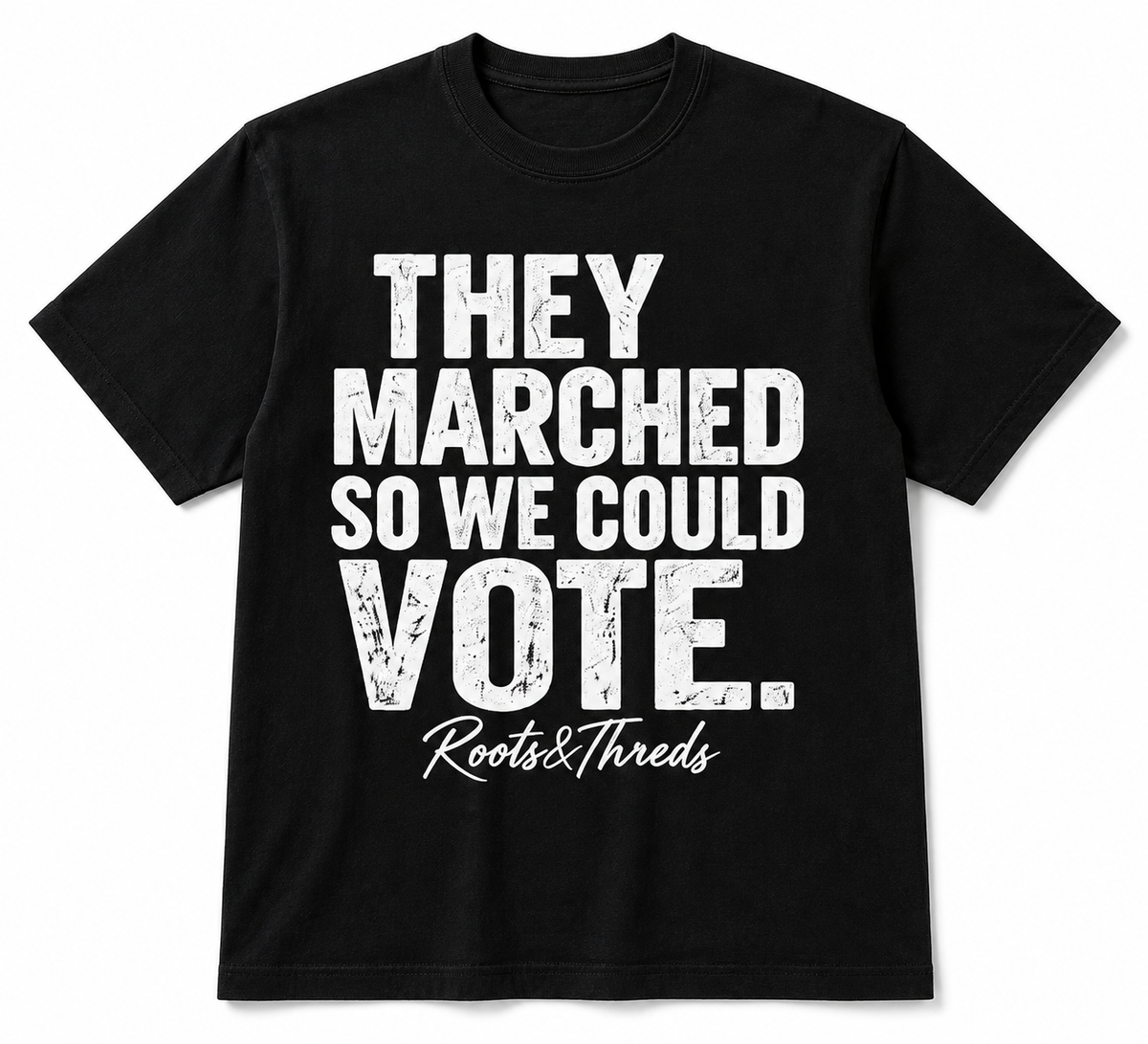 They Marched So We Could Vote Tee