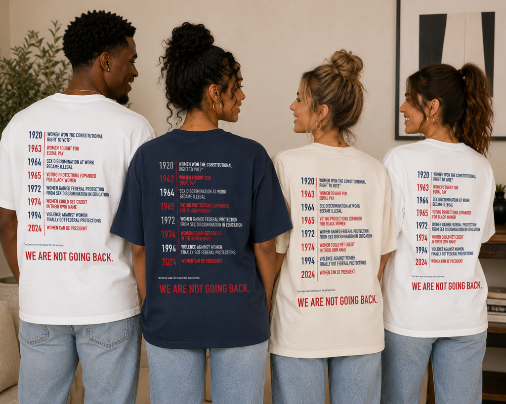 "We Are Not Going Back" Kamala Tee