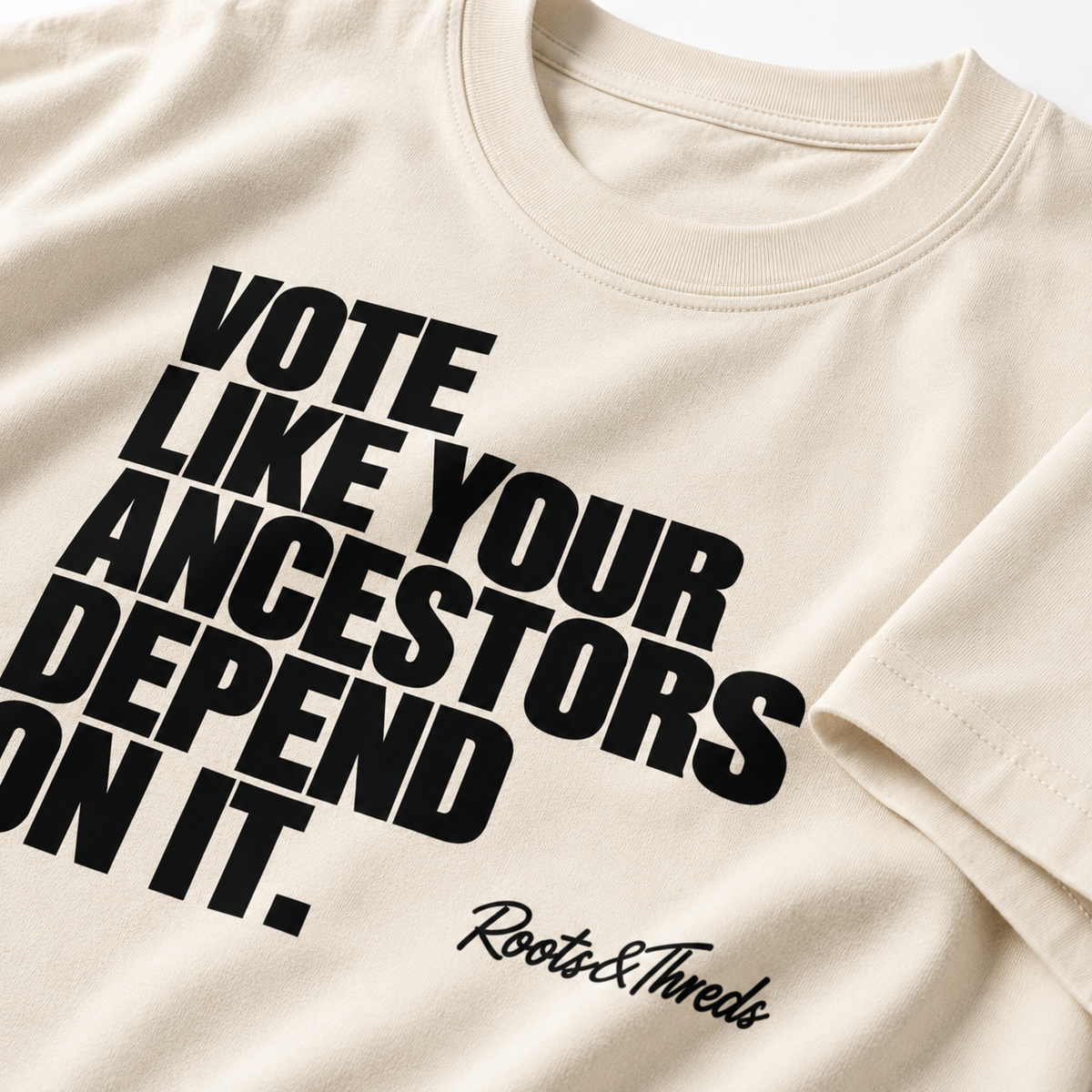 Vote Like Your Ancestors Tee