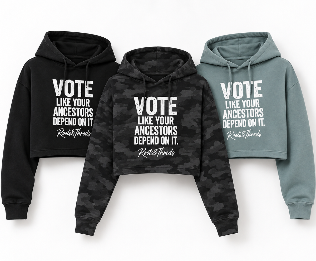 Vote Like Your Ancestors Depend On It Cropped Hoodie