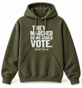 They Marched so We Could Vote Hoodie
