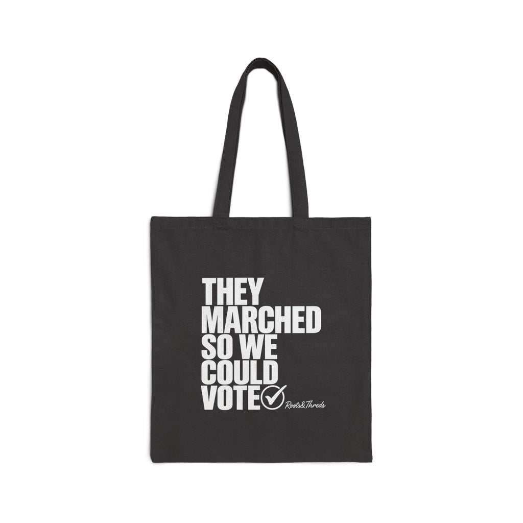 They Marched So We Could Vote Canvas Tote Bag